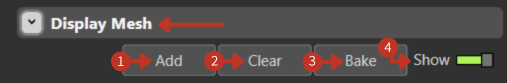 Display Mesh configuration showing Add, Clear, Bake buttons and Show toggle
